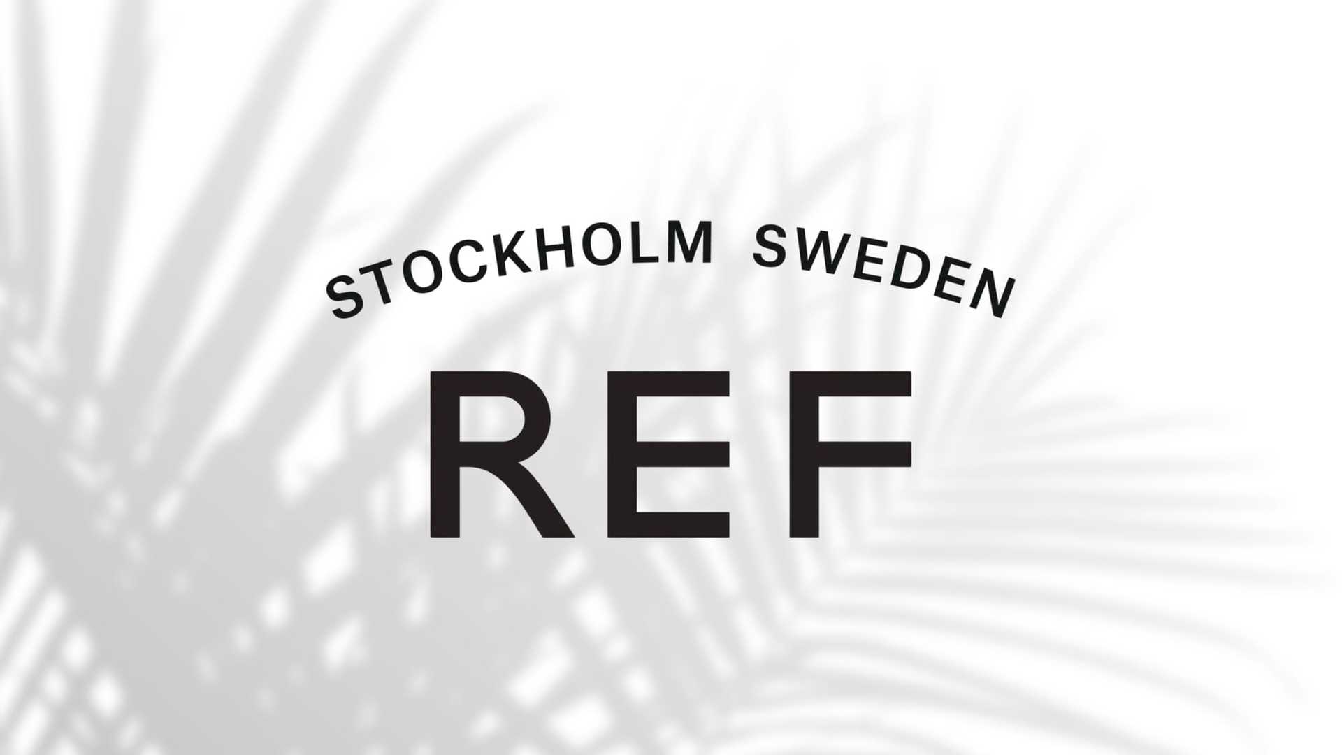REF logo with palm leaf shadow in background, "Stockholm Sweden" text above.